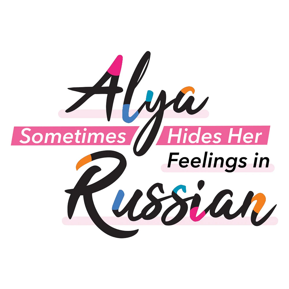 ALYA SOMETIMES HIDES HER FEELINGS IN RUSSIAN