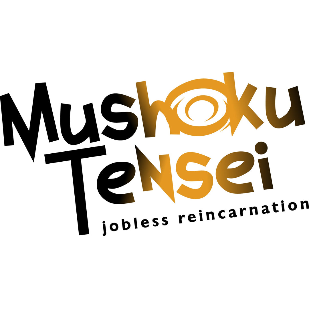 MUSHOKU TENSEI